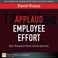 Applaud employee effort, but reward real contribution /