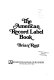 The American record label book /
