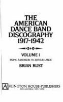 The American dance band discography 1917-1942 /