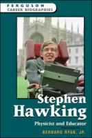 Stephen Hawking : physicist and educator /