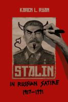 Stalin in Russian satire, 1917-1991 /