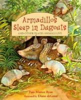 Armadillos sleep in dugouts : and other places animals live /