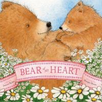 Bear of my heart /