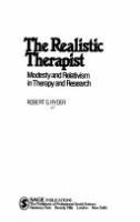 The realistic therapist : modesty and relativism in therapy and research /