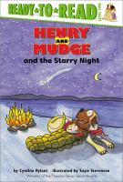 Henry and Mudge and the starry night : the seventeenth book of their adventures /