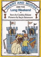 Henry and Mudge and the long weekend : the eleventh book of their adventures /