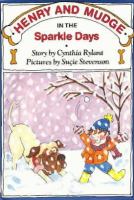 Henry and Mudge in the sparkle days : the fifth book of their adventures /