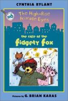 The case of the fidgety fox /