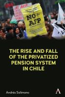 History of the privatized pension system in chile.