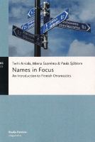 Names in Focus: An Introduction to Finnish Onomastics.