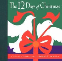 The 12 days of Christmas : a pop-up celebration /