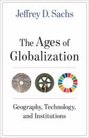 The ages of globalization : geography, technology, and institutions /