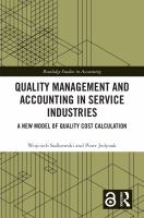 Quality management and accounting in service industries : a new model of quality cost calculation /
