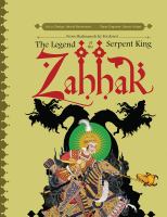 Zahhak : the legend of the Serpent King /