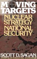 Moving Targets : Nuclear Strategy and National Security.