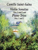 Violin sonatas nos. 1 and 2 ; and, Piano trios nos. 1 and 2 /