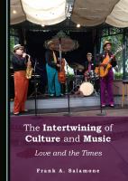 The intertwining of culture and music : love and the times /