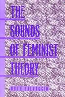 The sounds of feminist theory
