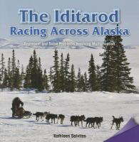 The Iditarod : racing across Alaska : represent and solve problems involving multiplication /