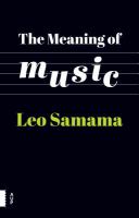 The meaning of music /
