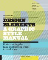 Design elements : understanding the rules and knowing when to break them /