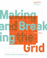 Making and breaking the grid : a graphic design layout workshop /