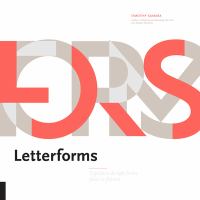 Letterforms : typeface design from past to future /