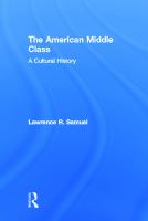 The American middle class : a cultural history /