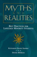 Myths and realities : best practices for language minority students /