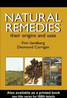 Natural remedies their origins and uses /