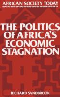 The politics of Africa's economic stagnation /