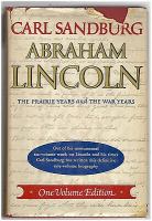 Abraham Lincoln : the prairie years and the war years /