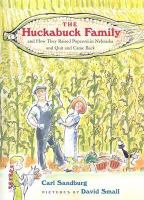The Huckabuck family and how they raised popcorn in Nebraska and quit and came back /