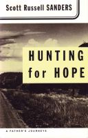 Hunting for hope a father's journeys /