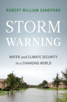 Storm warning : water and climate security in a changing world /