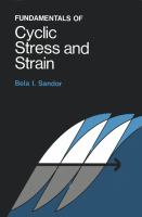 Fundamentals of cyclic stress and strain