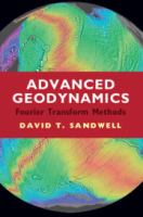 Advanced geodynamics : fourier transform method /