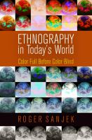 Ethnography in today's world : color full before color blind /