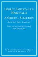 George Santayana's marginalia : a critical selection.