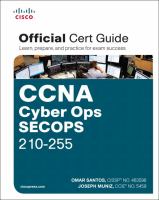 CCNA Cyber Ops SECOPS 210-255 official cert guide /