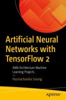 Artificial neural networks with TensorFlow 2 : ANN architecture machine learning projects /
