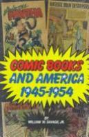 Comic books and America, 1945-1954 /