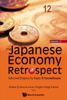 The Japanese economy in retrospect : selected papers /