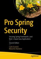 Pro Spring security : securing Spring Framework 5 and Boot 2-based Java applications /