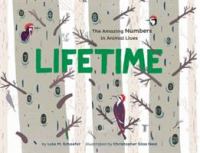 Lifetime the amazing numbers in animal lives /