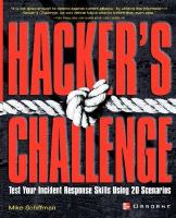 Hacker's challenge test your incident response skills using 20 scenarios /