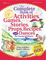 The complete book of activities, games, stories, props, recipes, and dances for young children /