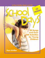 School days : 28 songs and over 300 activities for young children /