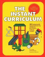 The instant curriculum : 500 developmentally appropriate learning activities for busy teachers of young children /