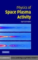 Physics of space plasma activity /
